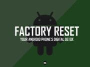 Resetting Android Devices: A Step by Step Guide android-phone-factory-reset