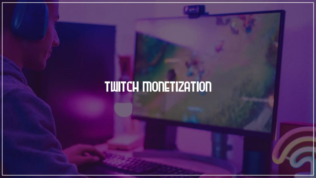 twitch-monetization