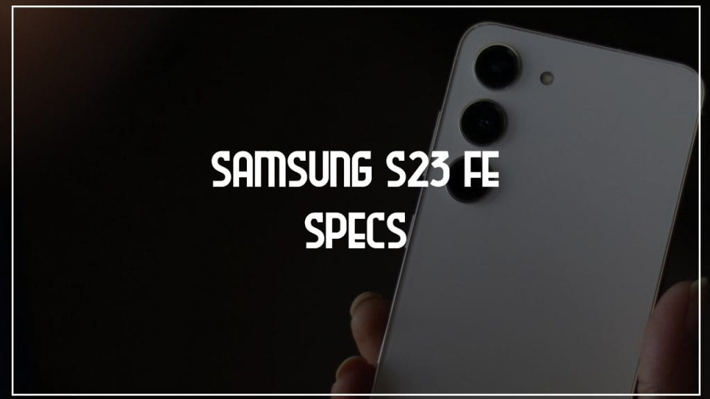 Samsung-S23-FE-Specs