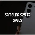 Samsung-S23-FE-Specs