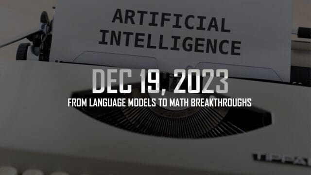 ai-today-news-highlights-december-19-2023